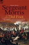 Sergeant Morris of the 73rd Foot - Professor Thomas Morris - 9781846773495