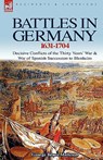 Battles in Germany 1631-1704 - George Bruce Malleson - 9781846777196