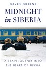 Midnight in Siberia - GREEN,  David - 9781846883705