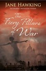 The Fiery Pillars of War - Jane Hawking - 9781846884733