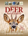 Practical Deer Management - Charles Smith-Jones - 9781846892998