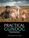 Practical Gundog Training - Nick Ridley ; Fran Ardley - 9781846894084