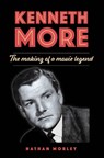 Kenneth More - Nathan Morley - 9781846894206