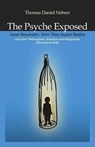 The Psyche Exposed - Thomas Nehrer - 9781846947445