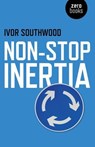 Non Stop Inertia - Ivor Southwood - 9781846947834