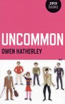 Uncommon - Owen Hatherley - 9781846948770