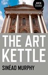 The Art Kettle - Sinead Murphy - 9781846949852