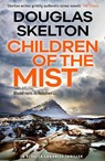 Children of the Mist - Douglas Skelton - 9781846976254