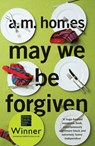 May We Be Forgiven - A.M. Homes - 9781847083234