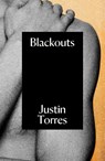 Blackouts - Justin Torres - 9781847083975