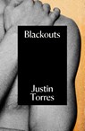 Blackouts - Justin Torres - 9781847083982