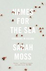 Names for the Sea - Sarah Moss - 9781847084163