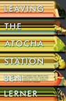 Leaving the Atocha Station - Ben (Y) Lerner - 9781847086914