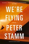 We're Flying - STAMM,  Peter - 9781847087683