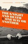The Knight And Death - Leonardo Sciascia - 9781847089304