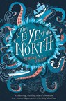 The Eye of the North - Sinead O'Hart - 9781847159410