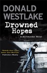Drowned Hopes - Donald E. Westlake - 9781847245205