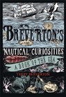 Breverton's Nautical Curiosities - Terry Breverton - 9781847247766