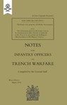 Notes for Infantry Officers on Trench Warfare, March 1916 - The General Staff - 9781847348210