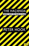 The Hacienda - Peter Hook - 9781847378477