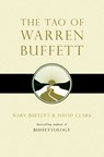 The Tao of Warren Buffett - Mary Buffett ; David Clark - 9781847390523