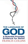 The Language of God - Francis Collins - 9781847390929