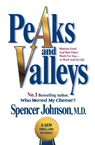 Peaks and Valleys - Spencer Johnson - 9781847396488