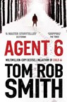 Agent 6 - Tom Rob Smith - 9781847396747