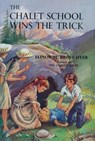 The Chalet School Wins the Trick - Elinor Brent-Dyer - 9781847453150
