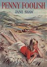 Penny Foolish - Jane Shaw - 9781847453631
