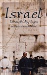 Israel Through My Eyes - Emmanuel Ankrah Odame ; Ammanuel Ankrah Odame - 9781847483133