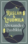 Ruslan and Lyudmila: Dual Language - Alexander Pushkin - 9781847492968