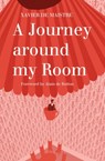 A Journey Around My Room and A Nocturnal Expedition around My Room - Xavier de Maistre - 9781847493088