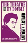 The Theatre and Its Double (Annotated Edition) - Antonin Artaud - 9781847493323