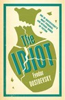 The Idiot: New Translation - Fyodor Dostoevsky - 9781847493439