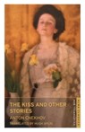 The Kiss and Other Stories: New Translation - Anton Chekhov - 9781847494191