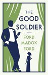 The Good Soldier - Ford Madox Ford - 9781847494955