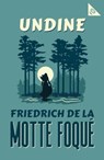 Undine - Friedrich de la Motte Fouque - 9781847495235