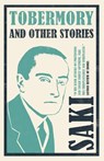Tobermory and Other Stories - Saki - 9781847497307