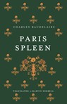 Paris Spleen: Dual-Language Edition - Charles Baudelaire - 9781847499035