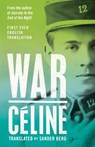 War - Louis-Ferdinand Celine - 9781847499165