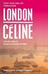 London - Louis-Ferdinand Celine - 9781847499455