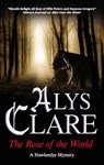 The Rose of the World - Alys Clare - 9781847513434