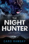 The Night Hunter - Caro Ramsay - 9781847515254