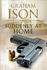 Suddenly at Home - Graham Ison - 9781847517425