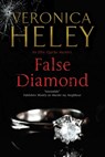 False Diamond - Veronica Heley - 9781847517982