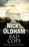 Bad Cops - OLDHAM,  Nick - 9781847518828