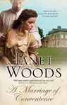 A Marriage of Convenience - Janet Woods - 9781847518958