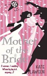 Mother of the Bride - Kate Lawson - 9781847561176