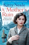 A Mother’s Ruin - Kitty Neale - 9781847562302